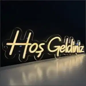 neon led hoş geldiniz yazısı pleksi tabela
